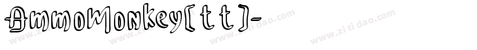 AmmoMonkey[tt]字体转换
